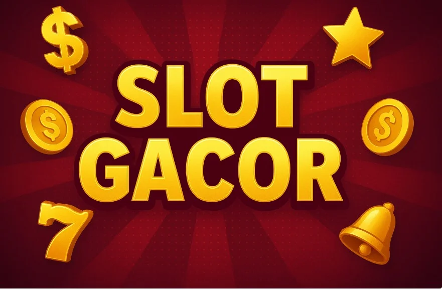 Slot Gacor: Rahasia Menang Besar di Dunia Slot Online